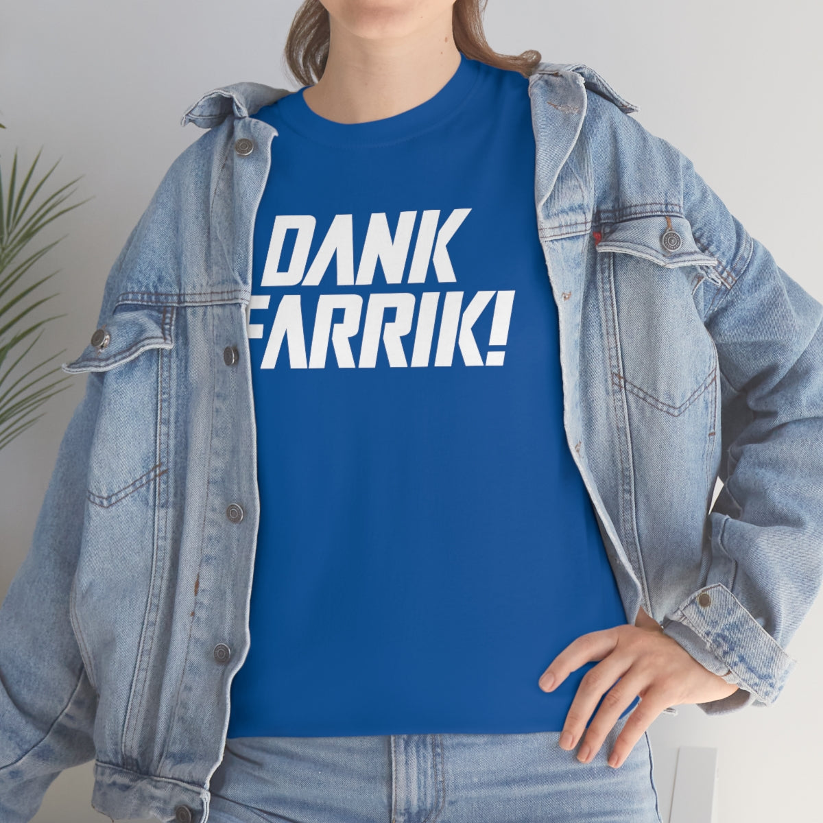 Dank Farrik! Tee