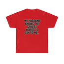 Trigger Words Husband Tee