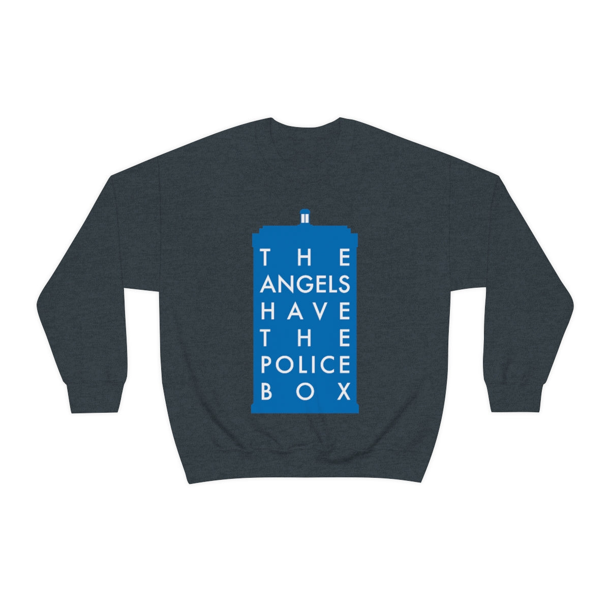 The Angels Have the Police Box Sweatshirt