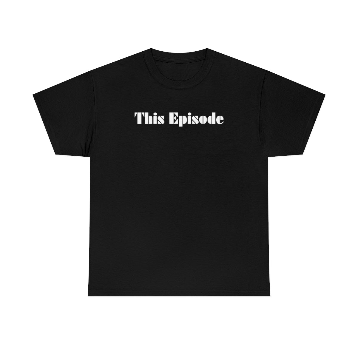 1999 - This Episode Tee