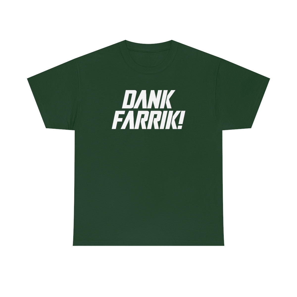 Dank Farrik! Tee
