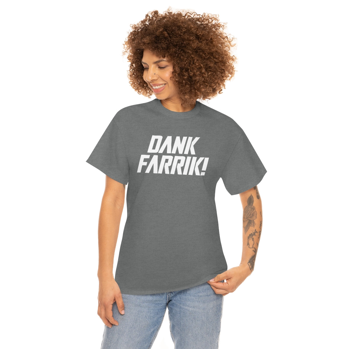 Dank Farrik! Tee