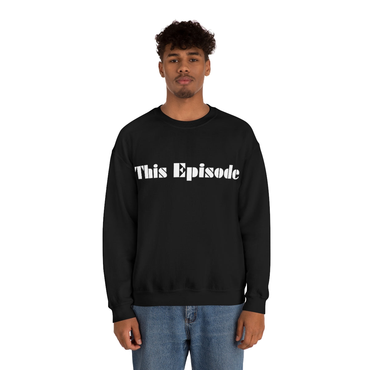 1999 - This Episode Sweatshirt