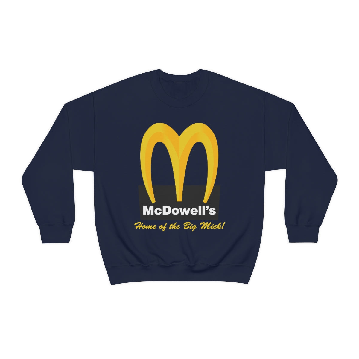 McDowell's Sweatshirt