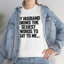Trigger Words Husband Tee