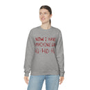 Now I Have a Machine Gun Ho-Ho-Ho Sweatshirt