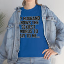 Trigger Words Husband Tee