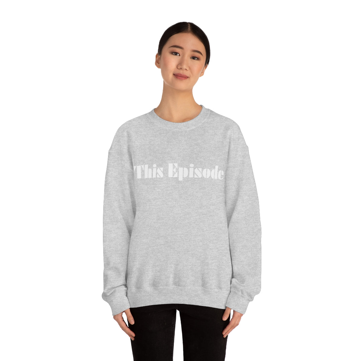 1999 - This Episode Sweatshirt
