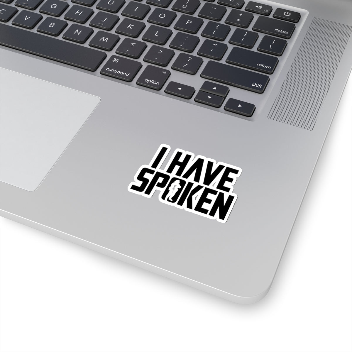 MD - I Have Spoken #1 Stickers