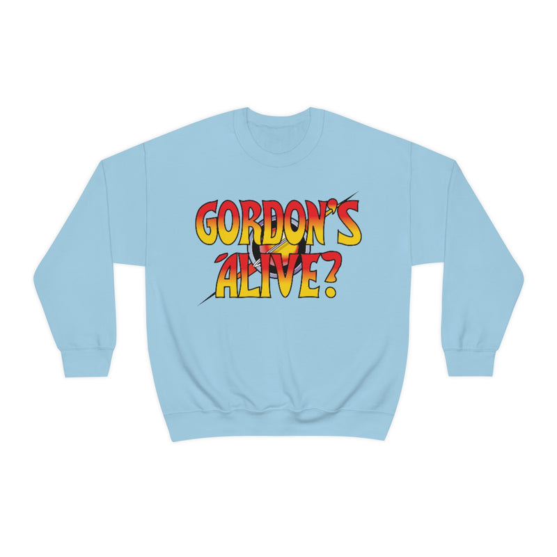 Gordon's Alive? Sweatshirt