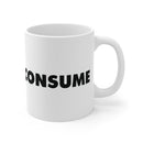 OBEY and CONSUME Mug