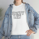 Bounty Law Tee