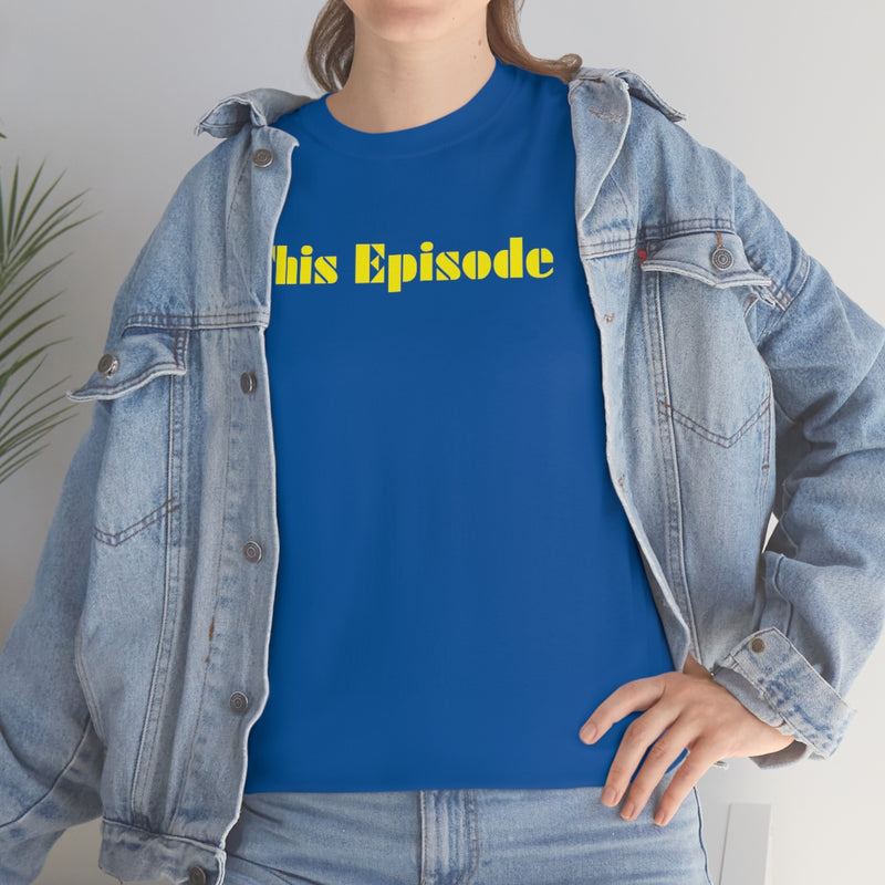 1999 - This Episode Tee