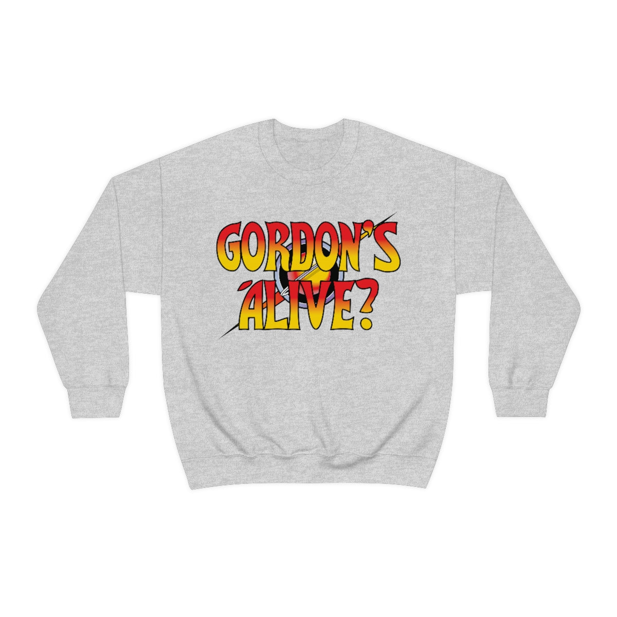 Gordon's Alive? Sweatshirt