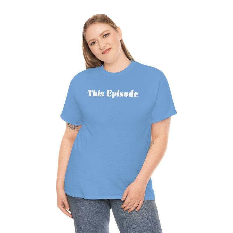 1999 - This Episode Tee