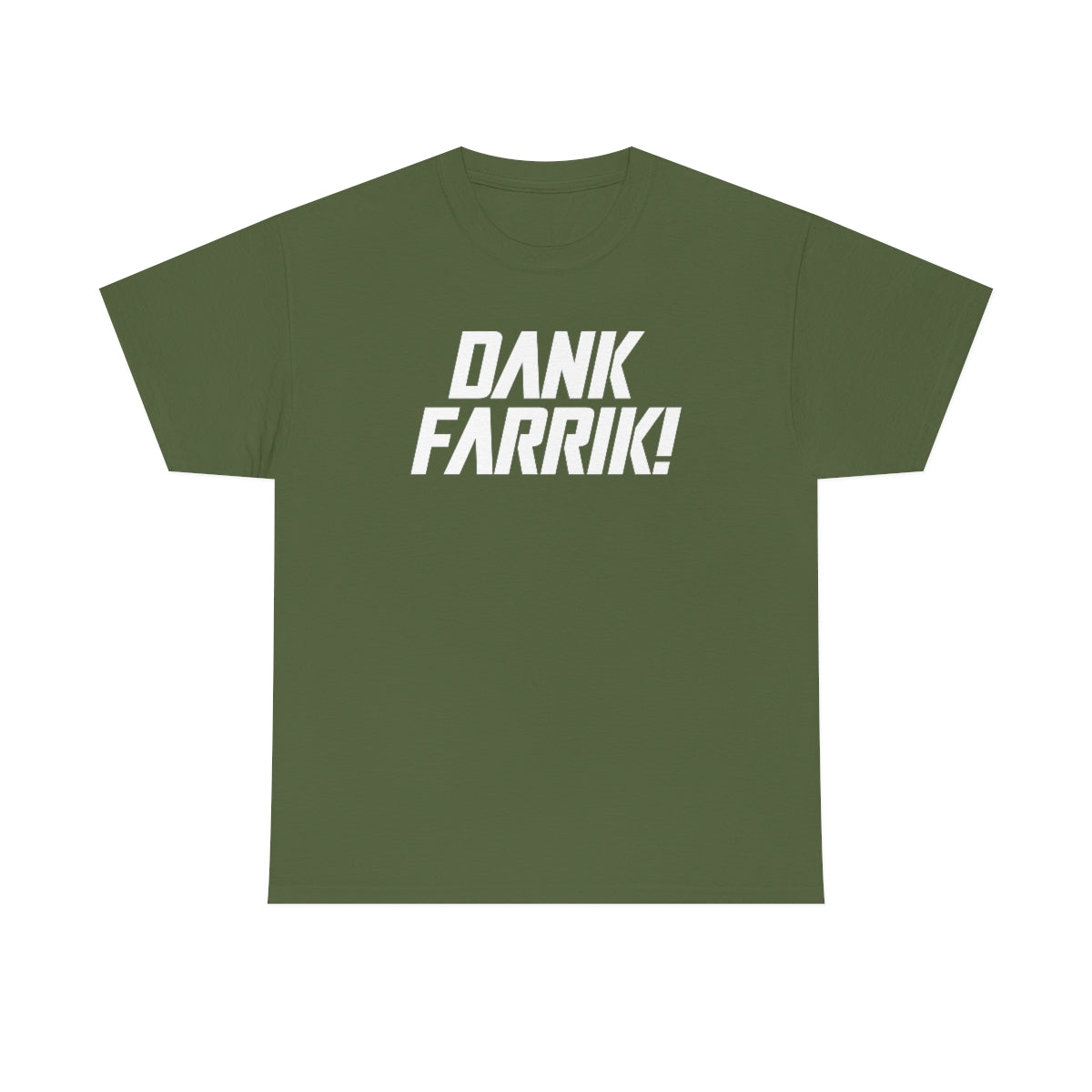 Dank Farrik! Tee