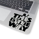 MD - This Is The Way Stickers