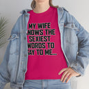 Trigger Words Wife Tee