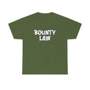 Bounty Law Tee