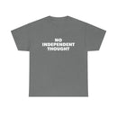 TL - No Independent Thought Tee