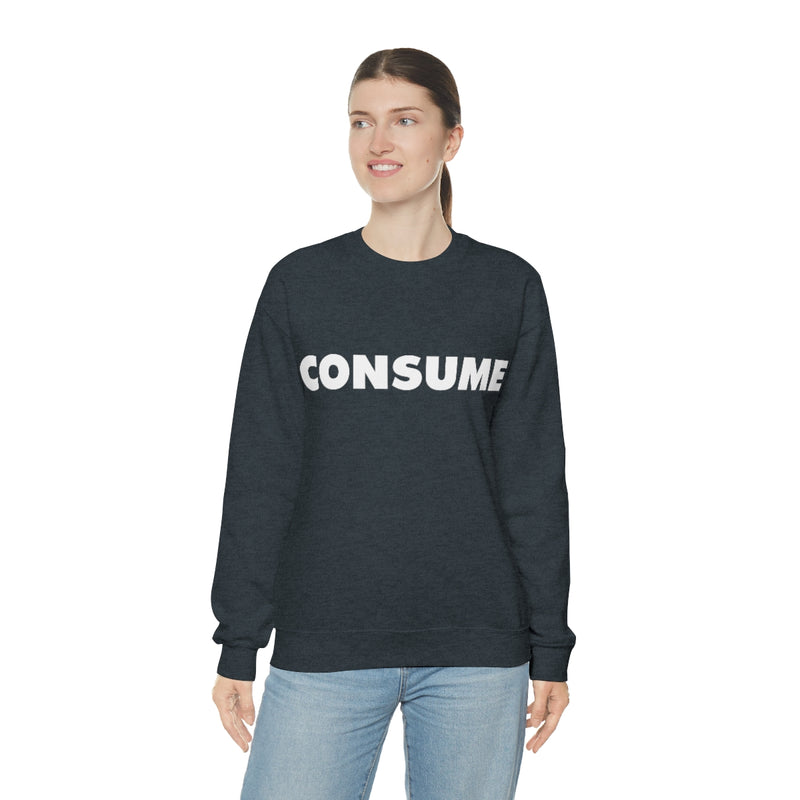 TL- Consume Sweatshirt