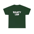 Bounty Law Tee