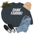 MD - Dank Farrik! Sweatshirt