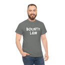 Bounty Law Tee