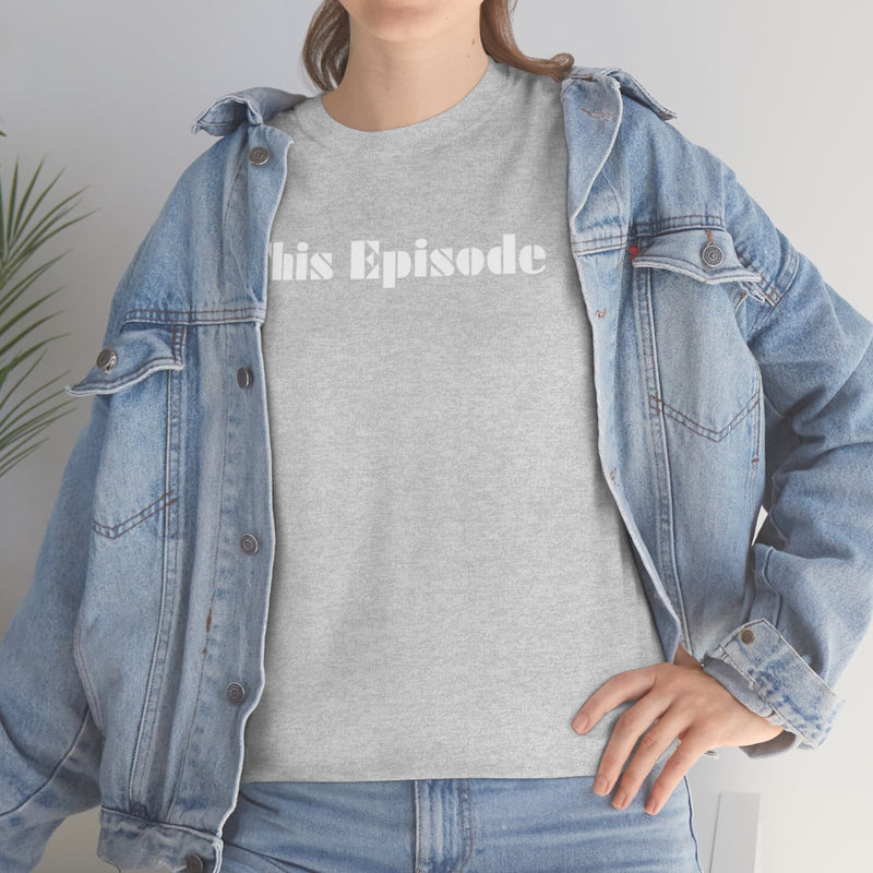 1999 - This Episode Tee