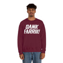 MD - Dank Farrik! Sweatshirt