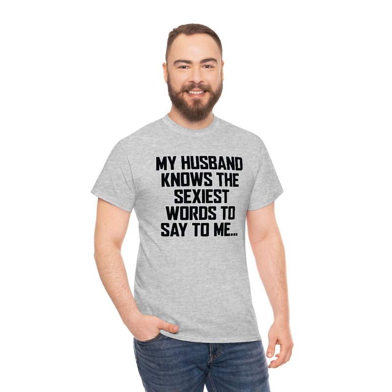 Trigger Words Husband Tee