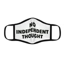 TL - No Independent Thought Face Mask