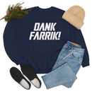 MD - Dank Farrik! Sweatshirt