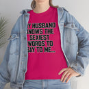 Trigger Words Husband Tee