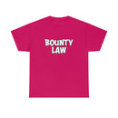 Bounty Law Tee