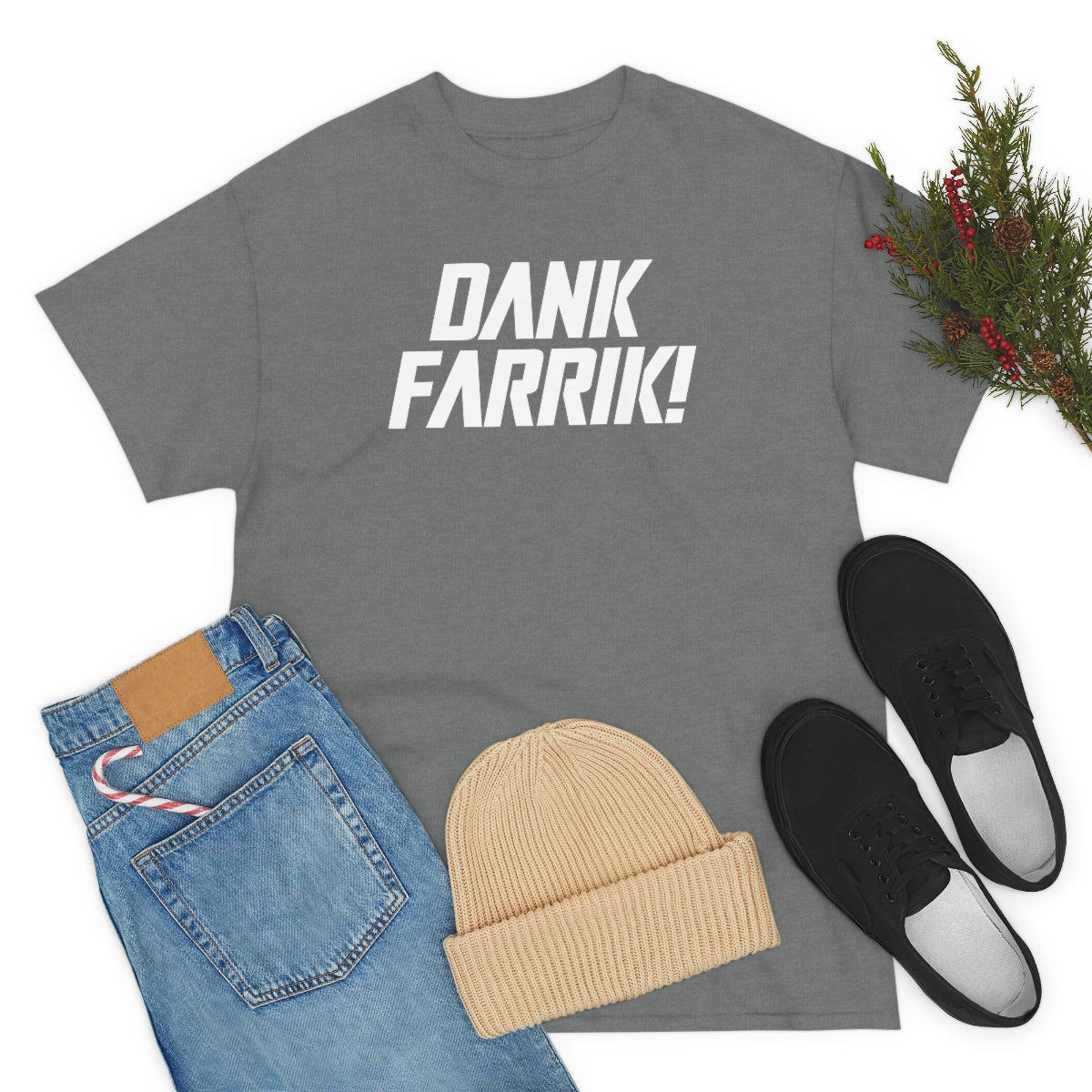 Dank Farrik! Tee
