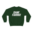 MD - Dank Farrik! Sweatshirt