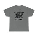 Trigger Words Husband Tee