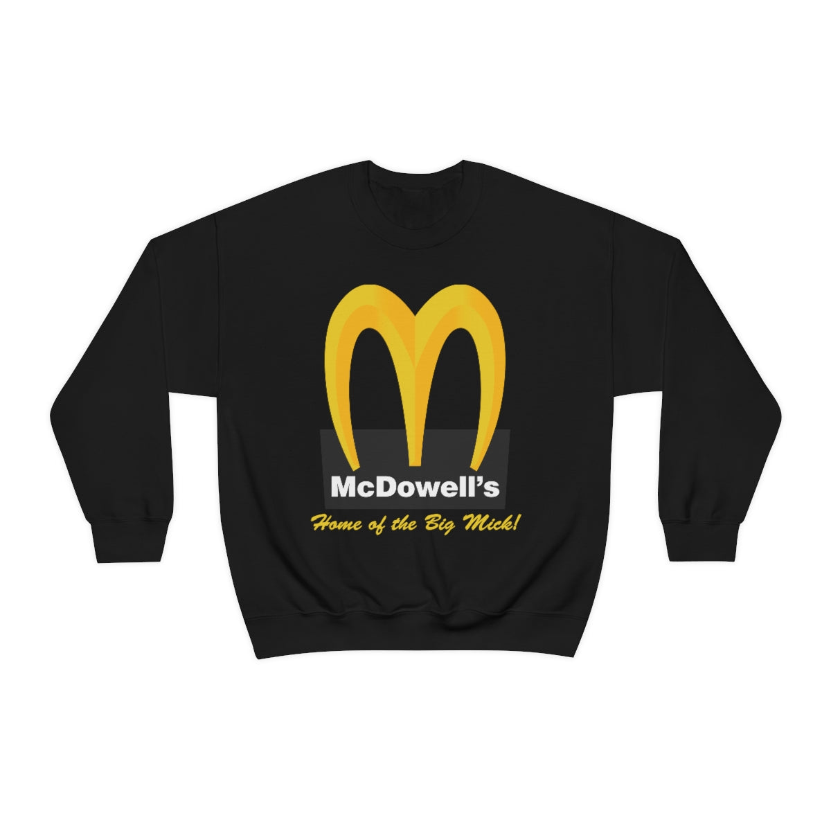 McDowell's Sweatshirt
