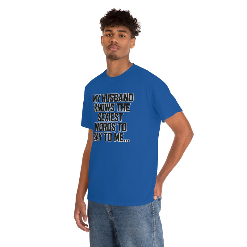 Trigger Words Husband Tee