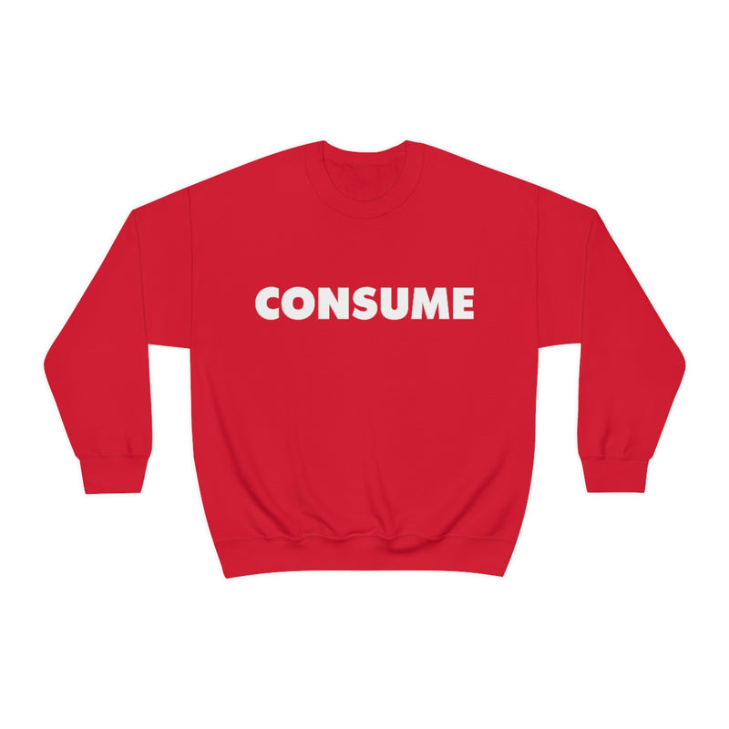 TL- Consume Sweatshirt