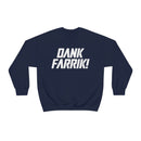 MD - Dank Farrik! Sweatshirt