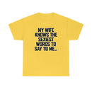 Trigger Words Wife Tee