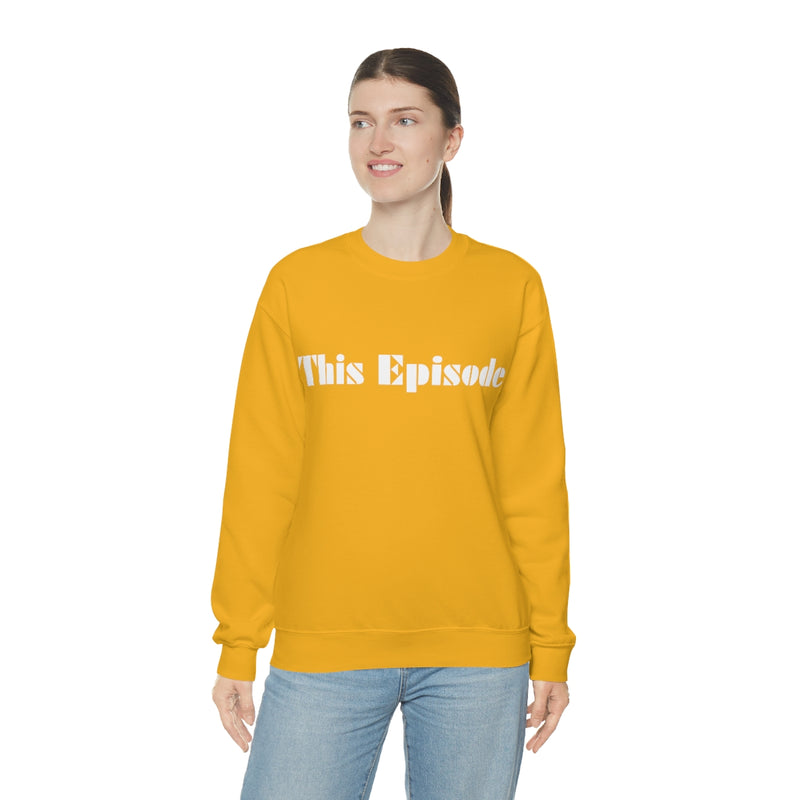 1999 - This Episode Sweatshirt