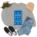 The Angels Have the Police Box Sweatshirt