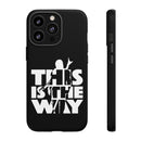 MD - The Way Phone Case