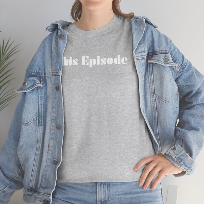 1999 - This Episode Tee