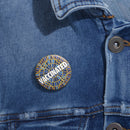 Cult of the Carpet Vaccinated Custom Pin Buttons