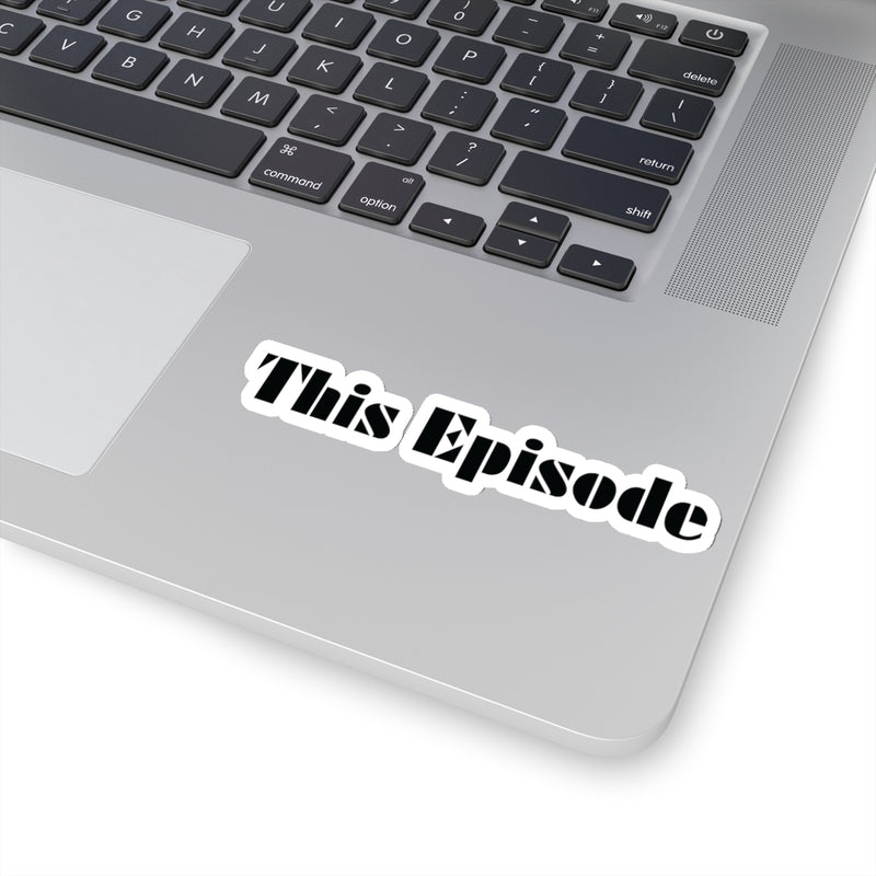 1999 - This Episode Stickers