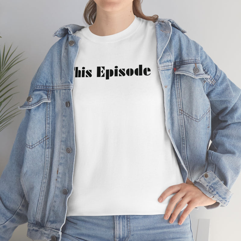 1999 - This Episode Tee